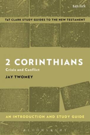 An 2 2 Corinthians: An Introduction and Study Guide: Crisis.