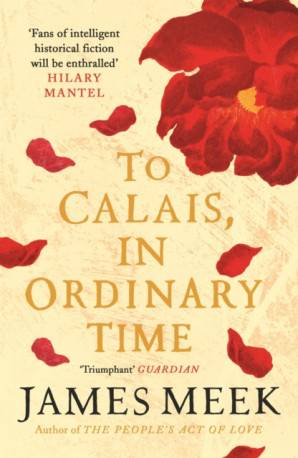 To Calais, In Ordinary Time (Paperback, 2020)