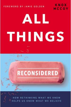 All Things Reconsidered: How Rethinking What We Know. (Häftad, 2020)