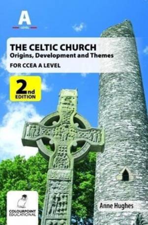 The Celtic Church: Origins, Development and Themes - for.