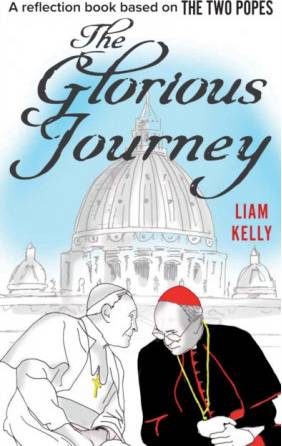 The Glorious Journey: A reflection book based on The Two.