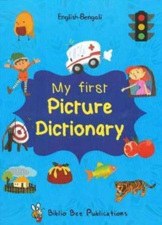 My First Picture Dictionary: English-Bengali with Over.