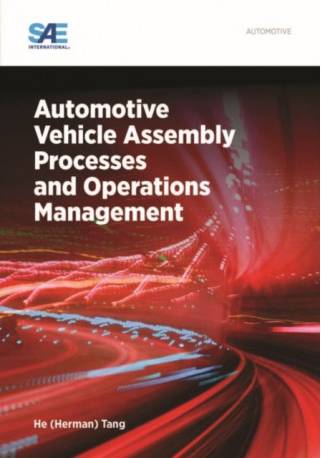 Automotive Vehicle Assembly Processes and Operations.