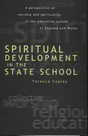 Spiritual Development In The State School: A Perspective... (Hardcover, 2000)