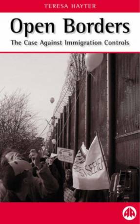 Open Borders: The Case Against Immigration Controls