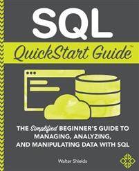 SQL QuickStart Guide (Häftad, 2019)