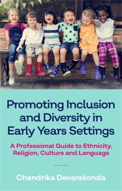 Promoting Inclusion and Diversity in Early Years.