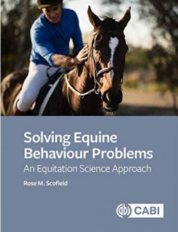 Solving Equine Behaviour Problems: An Equitation Science.