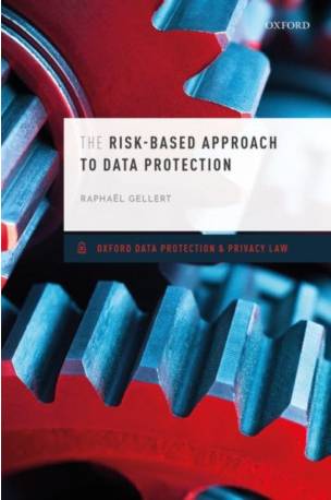 The Risk-Based Approach to Data Protection (Inbunden, 2020)