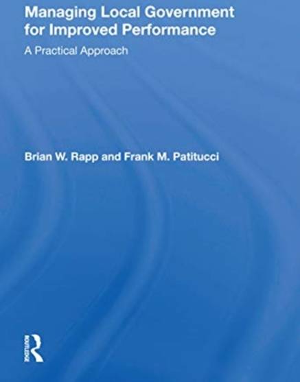 Managing Local Government For Improved Performance: A.