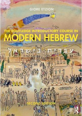 The Routledge Introductory Course in Modern Hebrew:... (Inbunden, 2019)