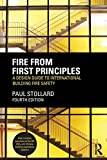 Fire from First Principles: A Design Guide to. (Paperback, 2014)