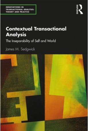 Contextual Transactional Analysis: The Inseparability of. (Paperback, 2020)