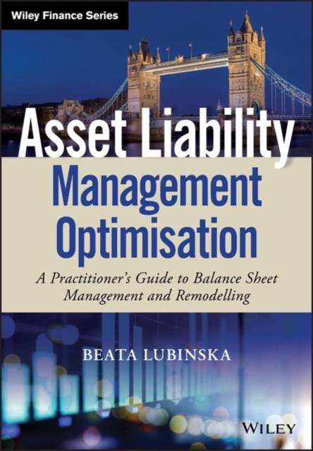 Asset Liability Management Optimisation: A... (Inbunden, 2020)