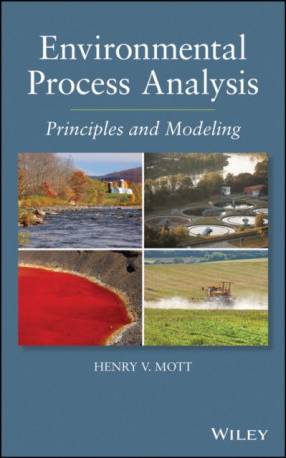 Environmental Process Analysis: Principles and Modeling (Inbunden, 2013)