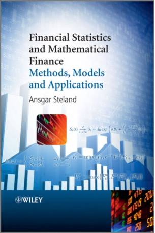 Financial Statistics and Mathematical Finance: Methods,... (Inbunden, 2012)