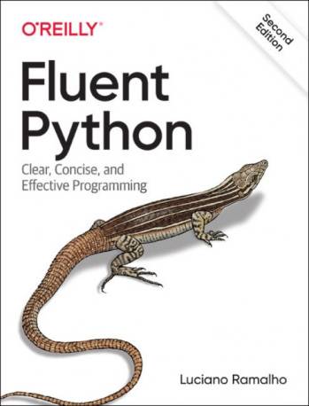 Fluent Python: Clear, Concise, and Effective Programming (Häftad, 2021)