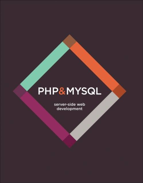 PHP & MySQL: Server-side Web Development (Inbunden, 2021)