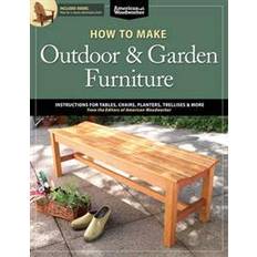 Bøker How to Make Outdoor & Garden Furniture (American Woodworker) (Heftet, 2013)