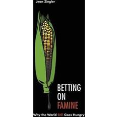 Books Betting on Famine (Hardcover, 2013)