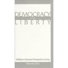 Democracy and Liberty (2 Volume Set)