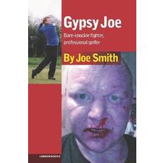 Gypsy Joe: Bare-Knuckle Fighter and Professional Golfer