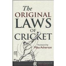 The Original Laws of Cricket
