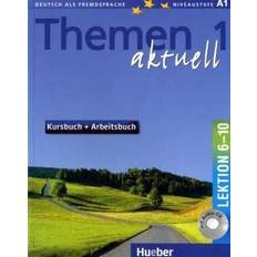 Themen Aktuell 1 Lektionen 6-10: Deutsch als Fremdsprache. Niveaustufe A 1 (Paperback, 2003)