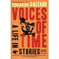 Voices of Time: A Life in Stories