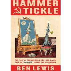 Hammer And Tickle: A History Of Communism Told Through Communist Jokes (Paperback)