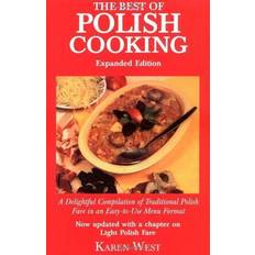 The Best of Polish Cooking: A Delightful Compilation of Traditional Polish Fare in an Easy-to-Use Menu Format