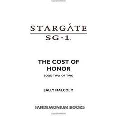 Stargate SG1: The Cost of Honor: book 2 (Stargate SG-1: A Matter of Honor) (Hæftet)