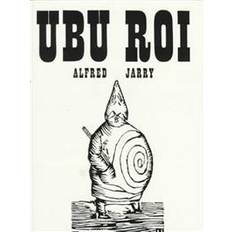 Drame Livres Ubu Roi: Drama in 5 Acts (Broché, 1961)