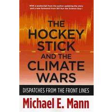 The Hockey Stick and the Climate Wars (Hæftet, 2013)