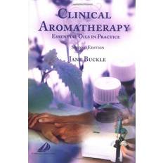 Clinical Aromatherapy: Essential Oils in Practice (Paperback)