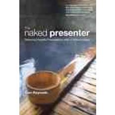 Presenter The Naked Presenter (Paperback, 2010)