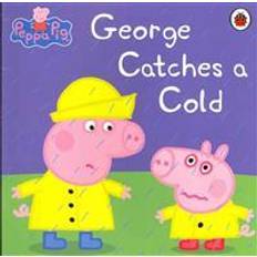 Böcker Peppa Pig: George Catches a Cold (Häftad, 2013)