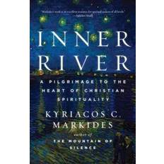 Böcker Inner River: A Pilgrimage to the Heart of Christian Spirituality (Häftad, 2012)