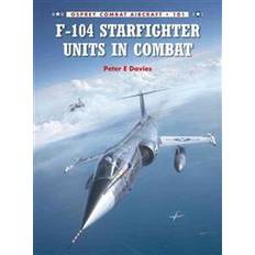 F104 F-104 Starfighter Units in Combat (Copertina flessibile, 2014)