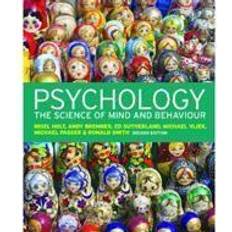 Psychology the science of mind and behaviour Psychology: The Science of Mind and Behaviour (Häftad, 2012)