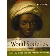 A history of world societies A History of World Societies (Inbunden, 2012)