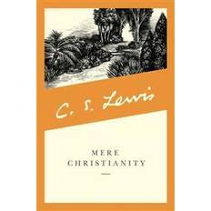 Books Mere Christianity ( A revised and amplified edition with a new introduction of the 3 books, Broadcast Talks, Christian Behaviour and Beyond Personality (Paperback, 2001)