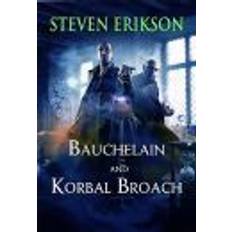 Steven erikson Bauchelain and Korbal Broach (Geheftet, 2009)