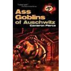 Ass Goblins of Auschwitz (Häftad, 2009)