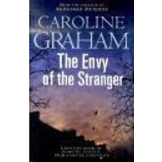 Caroline graham The Envy of the Stranger (Hæftet, 2009)