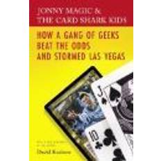 Shark card Jonny Magic and the Card Shark Kids: How a Gang of Geeks Beat the Odds and Stormed Las Vegas (Häftad, 2006)