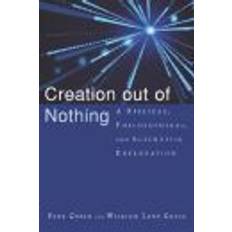 Nothing a Creation Out of Nothing: A Biblical, Philosophical, and Scientific Exploration (Copertina flessibile, 2004)