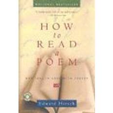 Dictionnaires et Langues Livres How to Read a Poem: And Fall in Love with Poetry (Broché, 2000)