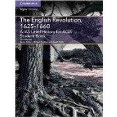 A/AS Level History for AQA The English Revolution, 1625-1660 Student Book (A Level (AS) History AQA)