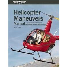 Science & Technology Books Helicopter Maneuvers Manual (Paperback, 2011)